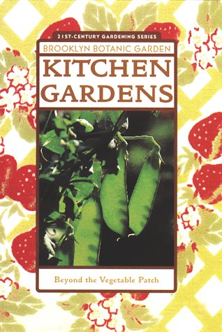 Kitchen Gardens: Beyond the Vegetable Patch (Paperback)