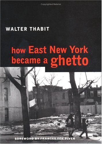 How East New York Became a Ghetto (Paperback)