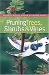 Pruning Trees, Shrubs & Vine