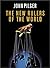 The New Rulers of the World by John Pilger