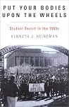 Put Your Bodies Upon The Wheels: Student Revolt in the 1960s (American Ways)