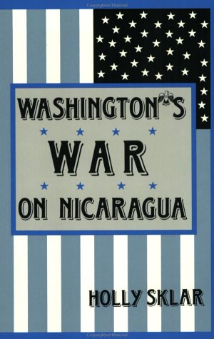 Washington's War on Nicaragua (Paperback)