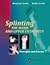 Splinting the Hand and Upper Extremity by MaryLynn A Jacobs
