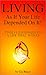 Living As If Your Life Depended On It! by CIA Ricco