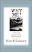 Why Me? by Diane M. Komp