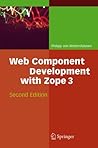 Web Component Development with Zope 3 Web Component Development with Zope 3