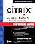 Citrix Access Suite 4 Advanced Concepts: The Official Guide
