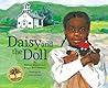 Daisy and the Doll by Michael Medearis Daisy and the Doll by Michael Medearis