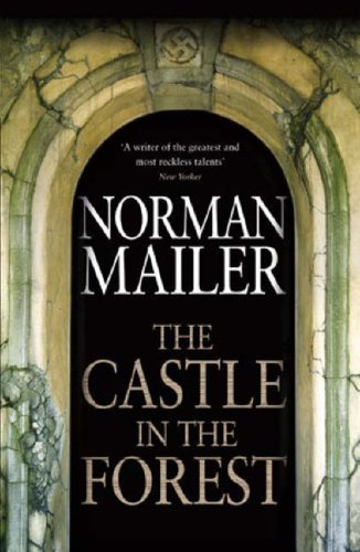 The Castle in the Forest: A Novel