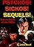 Psychos! Sickos! Sequels!: Horror Films of the 1980s
