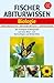 Fischer Abiturwissen Biologie by Werner Buselmaier
