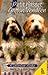 The Petit Basset Griffon Vendeen: A Definitive Study