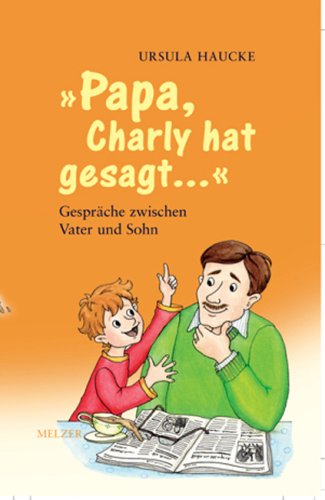 "Papa, Charly hat gesagt..." (Hardcover)