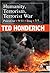 Humanity, Terrorism, Terrorist War: Palestine, 9-11, Iraq, 7-7...