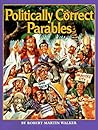 Politically Correct Parables