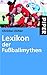 Lexikon der Fußballmythen.