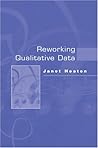 Reworking Qualitative Data