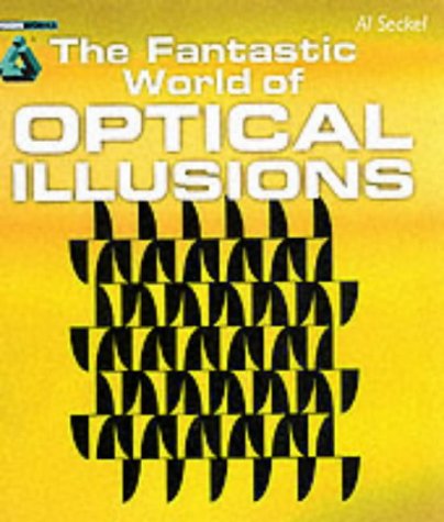 The Fantastic World of Optical Illusions (Paperback)
