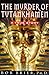 The Murder of Tutankhamen