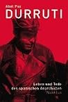 Durruti. Leben un...