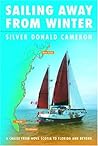 Sailing Away from Winter: A Cruise From Nova Scotia to Florida and Beyond