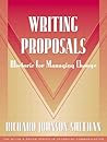 Writing Proposals: Rhetoric for Managing Change Writing Proposals: Rhetoric for Managing Change