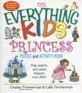 The Everything Kids' Princess Puzzle And Activity Book: Play, Search, And Solve Happily Ever After!