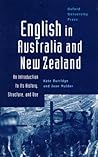 English in Australia and New Zealand: An introduction to its history, structure, and use