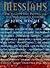 Messiahs: The Visions and Prophecies for the Second Coming