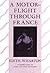 A Motor-Flight Through France by Edith Wharton