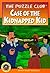The Puzzle Club Case of the Kidnapped Kid