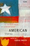 The Picador Book of Contemporary American Stories The Picador Book of Contemporary American Stories