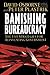 Banishing Bureaucracy: The ...