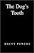 The Dog's Tooth