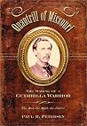 Quantrill of Missouri: The Making of a Guerrilla Warrior - The Man, the Myth, the Soldier Quantrill of Missouri: The Making of a Guerrilla Warrior - The Man, the Myth, the Soldier