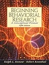 Beginning Behavioral Research: A Conceptual Primer Beginning Behavioral Research: A Conceptual Primer