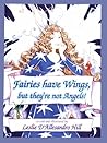Fairies Have Wings, but They're Not Angels