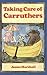 Taking Care of Carruthers