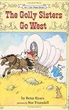 The Golly Sisters Go West by Betsy Byars