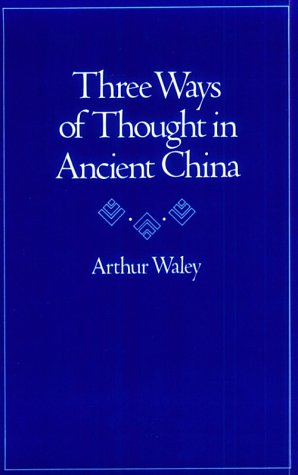 Three Ways of Thought in Ancient China (Paperback)