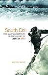 South Col: One Man's Adventure on the Ascent of Everest 1953