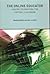 The Online Educator: A Guide to Creating the Virtual Classroom (Routledgefalmer Studies in Distance Education)