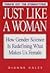 Just Like a Woman by Dianne Hales