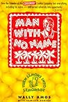 Man With No Name: Turn Lemons into Lemonade