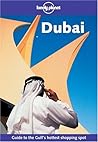 Dubai: Guide to the Gulf's Hottest Shopping Spot (Lonely Planet)