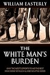 White Mans Burden...