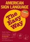American Sign Language the Easy Way (Paperback)