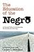 The Education of the Negro Prior to 1861 by Carter G. Woodson