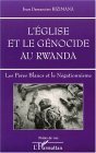 L'Eglise et le génocide au Rwanda: Les Pères blancs et le négationnisme