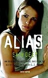 Skin Deep (Alias Prequel #11) Skin Deep (Alias Prequel #11)